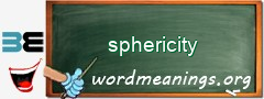 WordMeaning blackboard for sphericity